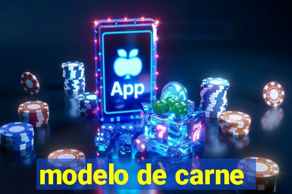 modelo de carne